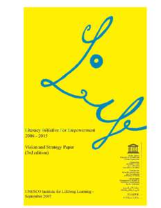 Literacy Initiative for Empowerment, LIFE: vision and strategy paper, ; 2007