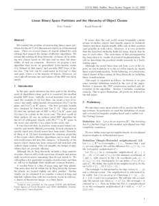 CCCG 2003, Halifax, Nova Scotia, August 11–13, 2003  Linear Binary Space Partitions and the Hierarchy of Object Classes Petr Tobola∗  Abstract