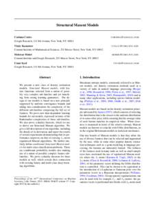 Structural Maxent Models Corinna Cortes Google Research, 111 8th Avenue, New York, NYCORINNA @ GOOGLE . COM