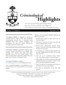 Criminological  Highlights The Centre for Criminology and Sociolegal Studies, University of Toronto, gratefully acknowledges the