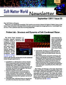 Soft Matter World  Newsletter September | 2011 | Issue 33  Dear Soft Matter colleagues,