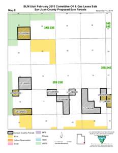 Map 8  BLM Utah February 2015 Cometitive Oil & Gas Lease Sale San Juan County Proposed Sale Parcels November 14, 2014