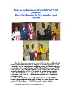Jackson and Johnson Memorial Post # 263 presents Blue Star Banners to Post members and families.  Blue Star Banners were presented to several Post members and Post family