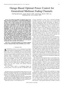 IEEE TRANSACTIONS ON COMMUNICATIONS, VOL. 54, NO. 4, APRIL[removed]Outage-Based Optimal Power Control for Generalized Multiuser Fading Channels
