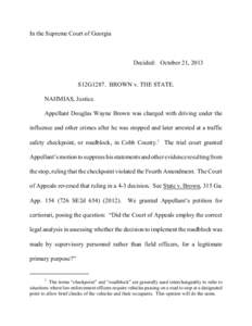 In the Supreme Court of Georgia  Decided: October 21, 2013 S12G1287. BROWN v. THE STATE. NAHMIAS, Justice.