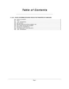 Ta b l e o f C o n te n ts[removed]RULES GOVERNING RECORDS CHECKS FOR TRANSFERS OF HANDGUNS 000. LEGAL AUTHORITY. .......................................................................................................