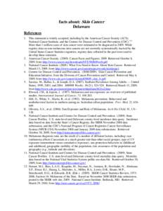 Carcinogenesis / Melanoma / Skin cancer / Epidemiology of cancer / Cancer / Skin Cancer Foundation / Health effects of sun exposure / Medicine / Oncology / Health