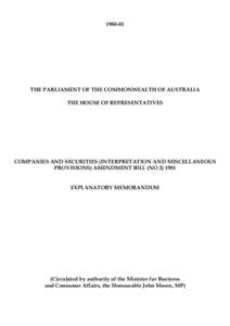 Companies & Securities (Interpretation & Miscellaneous Provisions ) Amendment Bill (No. 2) Explanatory Memorandum 1981