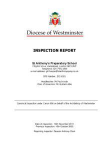 INSPECTION REPORT St Anthony’s Preparatory School Fitzjohn’s Ave, Hampstead, London NW3 6NP