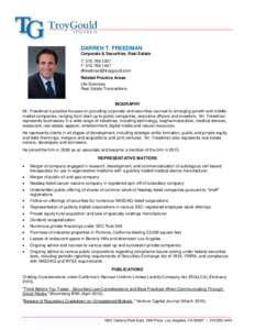 DARREN T. FREEDMAN Corporate & Securities, Real Estate T: F: Related Practice Areas