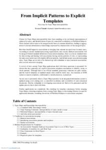 From Implicit Patterns to Explicit Templates Next step for Topic Maps interoperability Bernard Vatant <bernard.vatant@mondeca.com>  Abstract