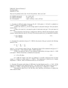 CHM 3410 – Physical Chemistry 1 First Hour Exam September 25, 2015 There are five problems on the exam. Do all of the problems. Show your work ___________________________________________________________________________