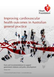 Improving cardiovascular health outcomes in Australian general practice Facts and recommendations to support government relations and policy development