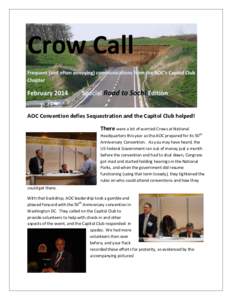 Crow Call AOC Convention defies Sequestration and the Capitol Club helped! There were a lot of worried Crows at National Headquarters this year as the AOC prepared for its 50th Anniversary Convention. As you may have hea