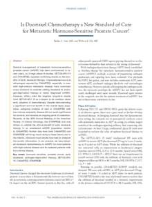 · Prostate Cancer ·  Is Docetaxel Chemotherapy a New Standard of Care for Metastatic Hormone-Sensitive Prostate Cancer? Bobby C. Liaw, MD, and William K. Oh, MD