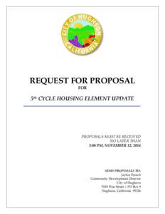 REQUEST FOR PROPOSAL FOR 5th CYCLE HOUSING ELEMENT UPDATE  PROPOSALS MUST BE RECEIVED