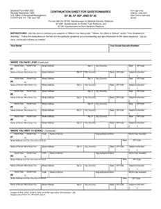 Standard Form 86A (EG) Revised September 1995 U.S. Office of Personnel Management 5 CFR Parts 731, 732, and 736  Form approved: