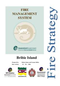 Bribie Island Prepared by: Date written: Robyn James and Graeme Bulley[removed]