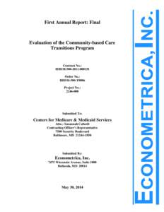 First Annual Report: Final  Evaluation of the Community-based Care Transitions Program  Contract No.: