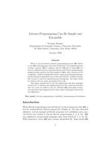 Literate-Programming Can Be Simple and Extensible Norman Ramsey Department of Computer Science, Princeton University 35 Olden Street, Princeton, New Jersey[removed]October 1993