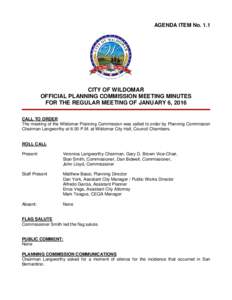AGENDA ITEM NoCITY OF WILDOMAR OFFICIAL PLANNING COMMISSION MEETING MINUTES FOR THE REGULAR MEETING OF JANUARY 6, 2016 CALL TO ORDER