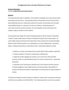 Strengthening Teacher and Leader Effectiveness 2 Program Grantee Information: Grantee: Lyndonville Central School District Abstract: The Lyndonville CSD seeks to establish a career ladder for equitable career advancement