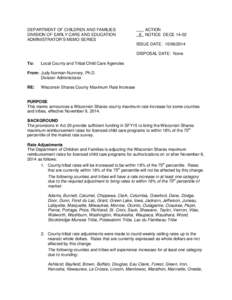 DEPARTMENT OF CHILDREN AND FAMILIES DIVISION OF EARLY CARE AND EDUCATION ADMINISTRATOR’S MEMO SERIES ACTION X NOTICE DECE 14-02
