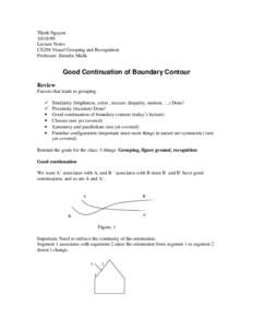 Thinh Nguyen[removed]Lecture Notes CS294 Visual Grouping and Recognition Professor: Jitendra Malik