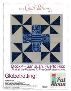 Block 4 - San Juan, Puerto Rico Find all the Patterns At FreeQuiltPatterns.Info Globetrotting! by Pat Sloan website - http://www.PatSloan.com