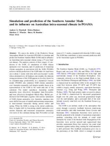 Clim Dyn[removed]:2483–2502 DOI[removed]s00382[removed]z Simulation and prediction of the Southern Annular Mode and its influence on Australian intra-seasonal climate in POAMA Andrew G. Marshall • Debra Hudson •