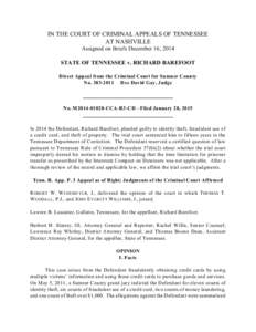 IN THE COURT OF CRIMINAL APPEALS OF TENNESSEE AT NASHVILLE Assigned on Briefs December 16, 2014 STATE OF TENNESSEE v. RICHARD BAREFOOT Direct Appeal from the Criminal Court for Sumner County No[removed]Dee David Gay, J