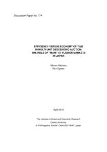 Discussion Paper NoEFFICIENCY VERSUS ECONOMY OF TIME IN MULTI-UNIT DESCENDING AUCTION: THE ROLE OF 