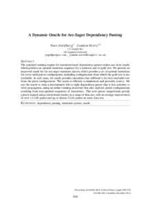 A Dynamic Oracle for Arc-Eager Dependency Parsing Yoav Gol d ber g 1 J oakim N ivr e1,2 (1) Google Inc. (2) Uppsala University  , 