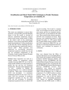 EASTERN REGION TECHNICAL ATTACHMENT NO 98-4 JUNE, 1998 Stratification and Mixed Model MOS Techniques to Predict Maximum Temperatures at Columbia, SC