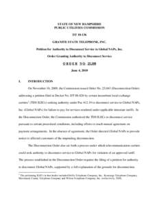 STATE OF NEW HAMPSHIRE PUBLIC UTILITIES COMMISSION DT[removed]GRANITE STATE TELEPHONE, INC. Petition for Authority to Disconnect Service to Global NAPs, Inc. Order Granting Authority to Disconnect Service