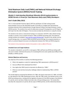 Total Maximum Daily Load (TMDL) and National Pollutant Discharge Elimination System (NPDES) Permit Training, Module 2: Understanding Wasteload Allocation (WLA) Implementation in NPDES Permits: A Primer for TMDL Developer