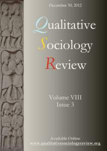 December 30, 2012  Qualitative Sociology Review Volume VIII