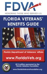 FLORIDA VETERANS’ BENEFITS GUIDE Florida Department of Veterans’ Affairs  www.FloridaVets.org