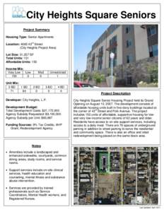 City Heights Square Seniors Project Summary Housing Type: Senior Apartments Location: 4065 43rd Street (City Heights Project Area) Lot Size: 31,257 SF