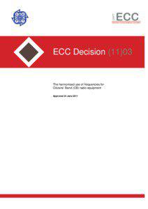ECC Decision[removed]The harmonised use of frequencies for