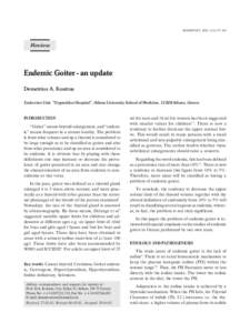 HORMONES 2002, 1(3):[removed]Review Endemic Goiter - an update Demetrios A. Koutras