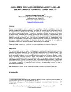 ENSAIO SOBRE O ESPAÇO COMO MODALIDADE ONTOLÓGICA DO SER: NOS CAMINHOS DE ARMANDO CORRÊA DA SILVA(*) Humberto Goulart Guimarães (**)