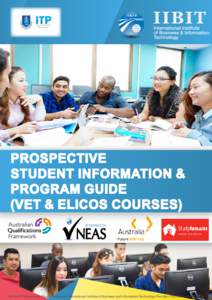 Prospective Student Information & Program Guide (VET & ELICOS COURSES)  InfoTech Professionals Pty Ltd. trading as International Institute of Business and Information Technology Provider CRICOS Code 01917B