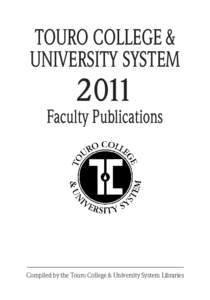 TOURO COLLEGE & UNIVERSITY SYSTEM 2011 Faculty Publications