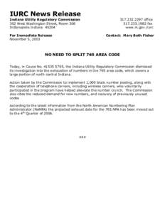 IURC News Release Indiana Utility Regulatory Commission 302 West Washington Street, Room 306 Indianapolis Indiana[removed]For Immediate Release November 5, 2003