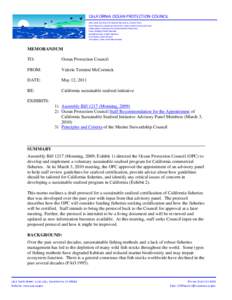 CALIFORNIA OCEAN PROTECTION COUNCIL John Laird, Secretary for Natural Resources, Council Chair Gavin Newsom, Lieutenant Governor, State Lands Commission Chair Linda Adams, Secretary for Environmental Protection Susan Gol