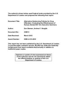 Alternative Sentencing Policies for Drug Offenders: Evaluating the Effectiveness of Kansas Senate Bill 123, Executive Summary