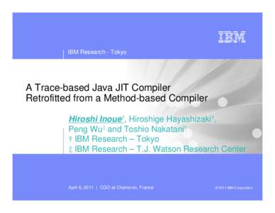 A Trace-based Java JIT Compiler  Retrofitted from a Method-based Compiler