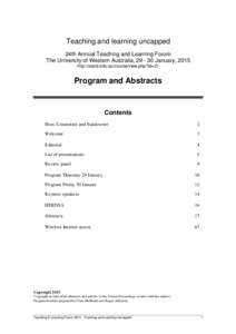 Teaching and learning uncapped 24th Annual Teaching and Learning Forum The University of Western Australia, January, 2015 http://wand.edu.au/course/view.php?id=21  Program and Abstracts