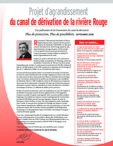 Projet d’agrandissement  du canal de dérivation de la rivière Rouge Une publication de la Commission du canal de dérivation  Plus de protection. Plus de possibilités.